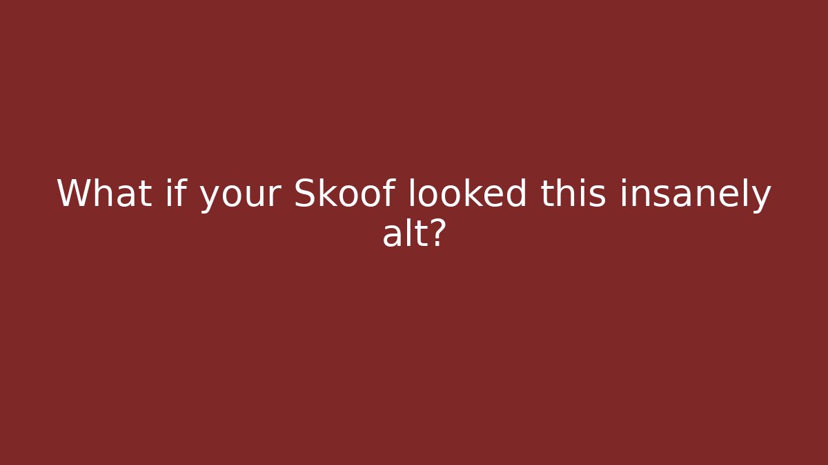 What if your Skoof looked this insanely alt? - Critter Realm