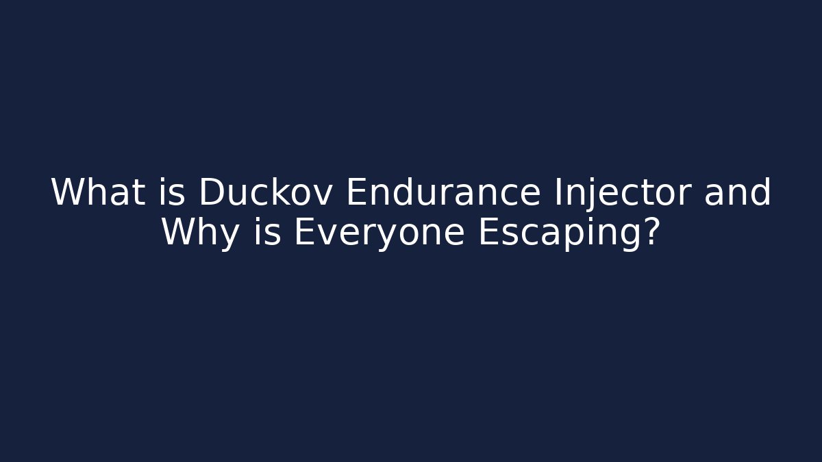 What is Duckov Endurance Injector and Why is Everyone Escaping?