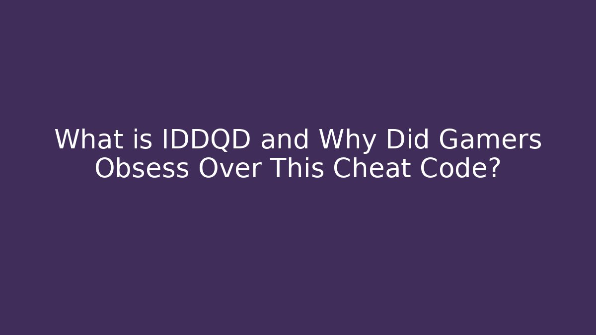 What is IDDQD and Why Did Gamers Obsess Over This Cheat Code? - Critter Realm