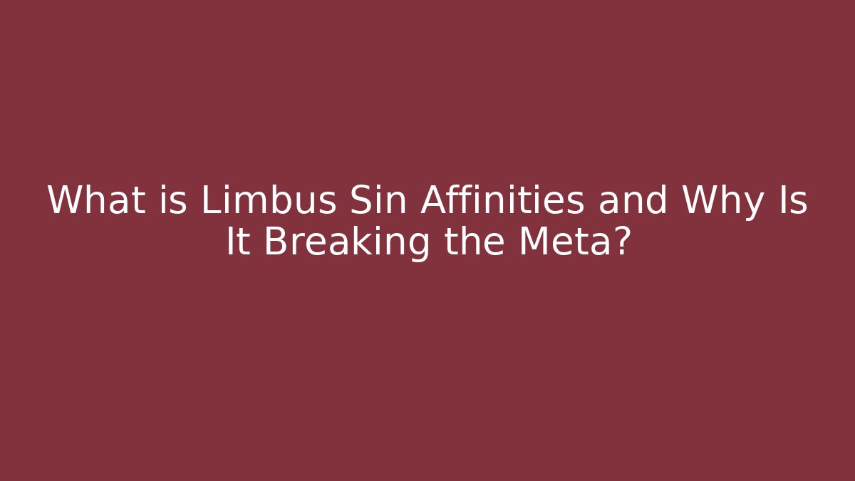 What is Limbus Sin Affinities and Why Is It Breaking the Meta? - Critter Realm