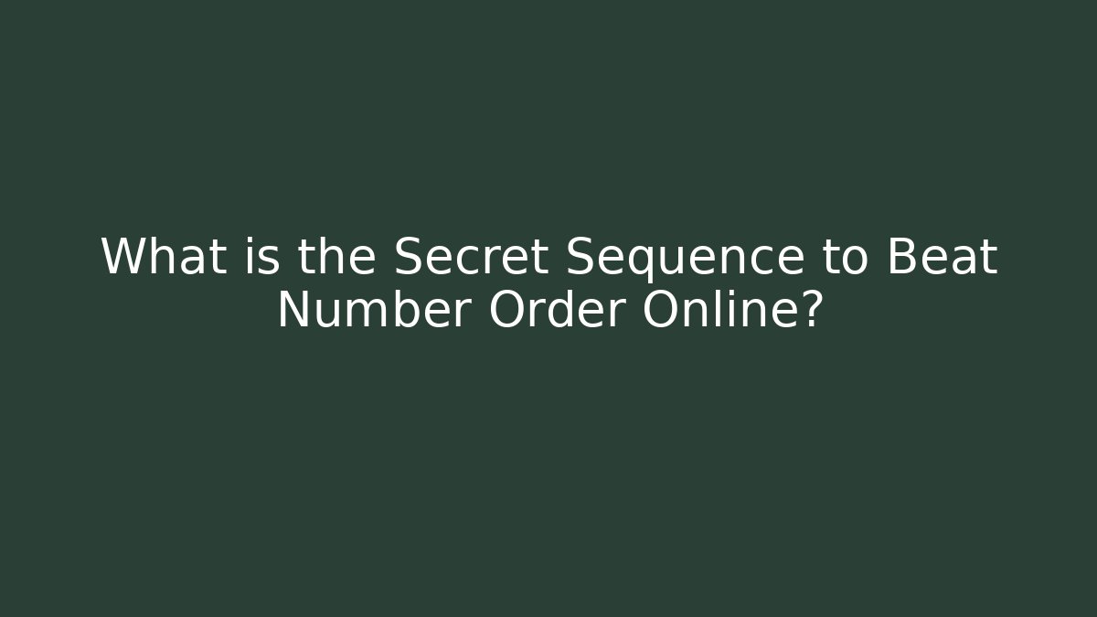 What is the Secret Sequence to Beat Number Order Online? - Critter Realm