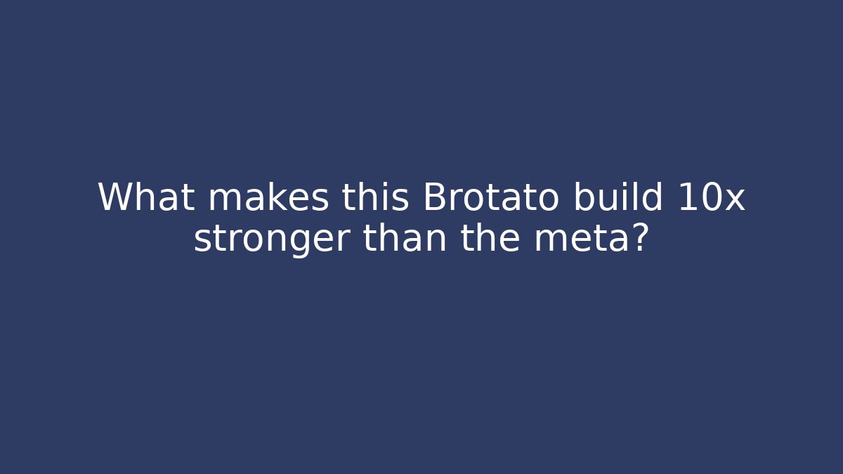 What makes this Brotato build 10x stronger than the meta?