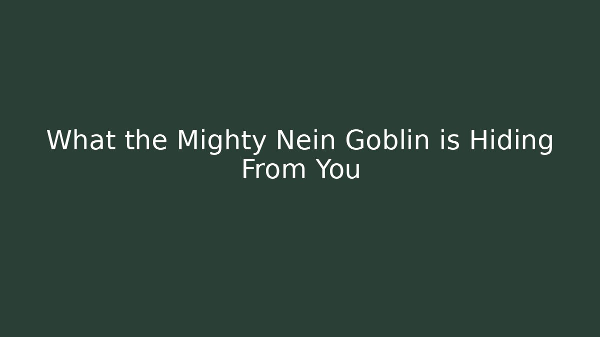 What the Mighty Nein Goblin is Hiding From You