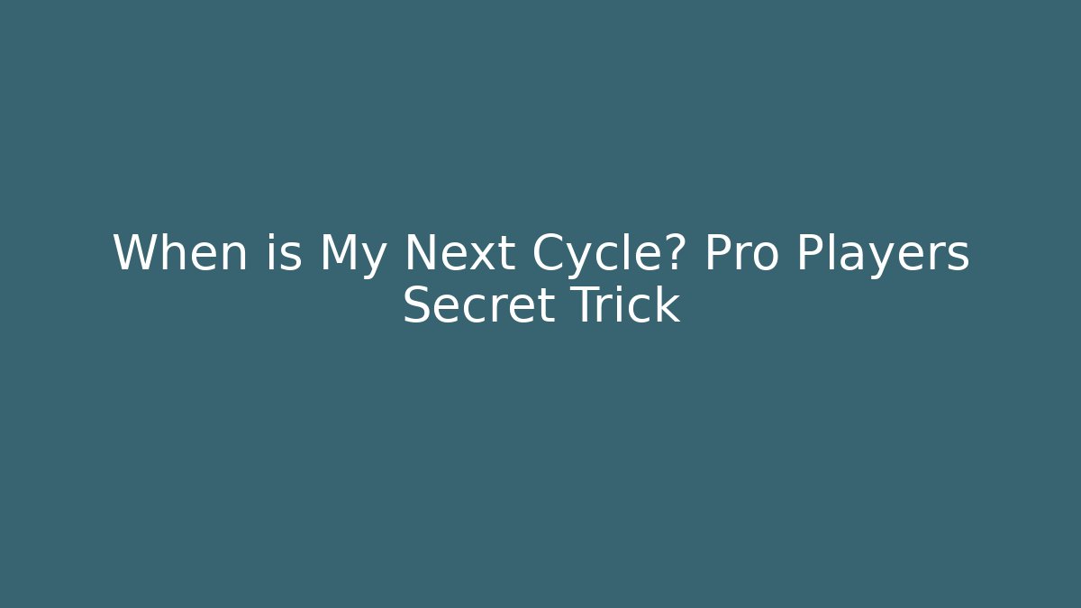 When is My Next Cycle? Pro Players Secret Trick - Critter Realm