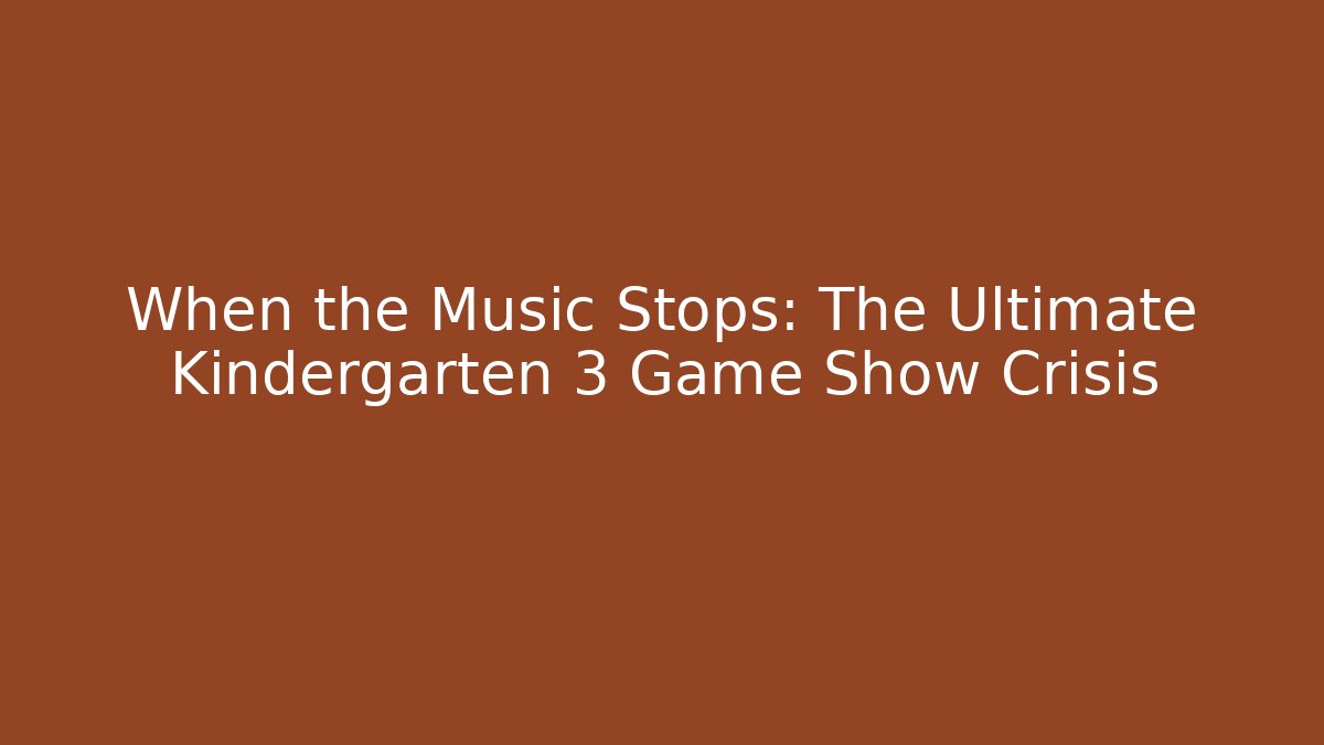 When the Music Stops: The Ultimate Kindergarten 3 Game Show Crisis - Critter Realm