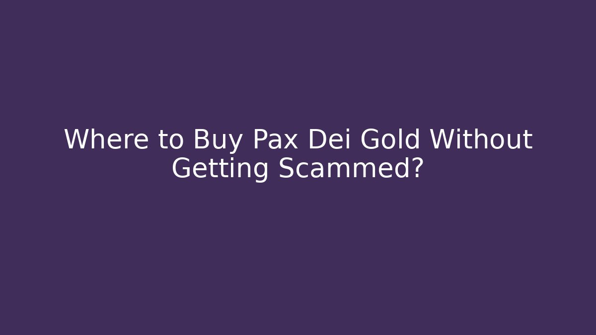 Where to Buy Pax Dei Gold Without Getting Scammed?