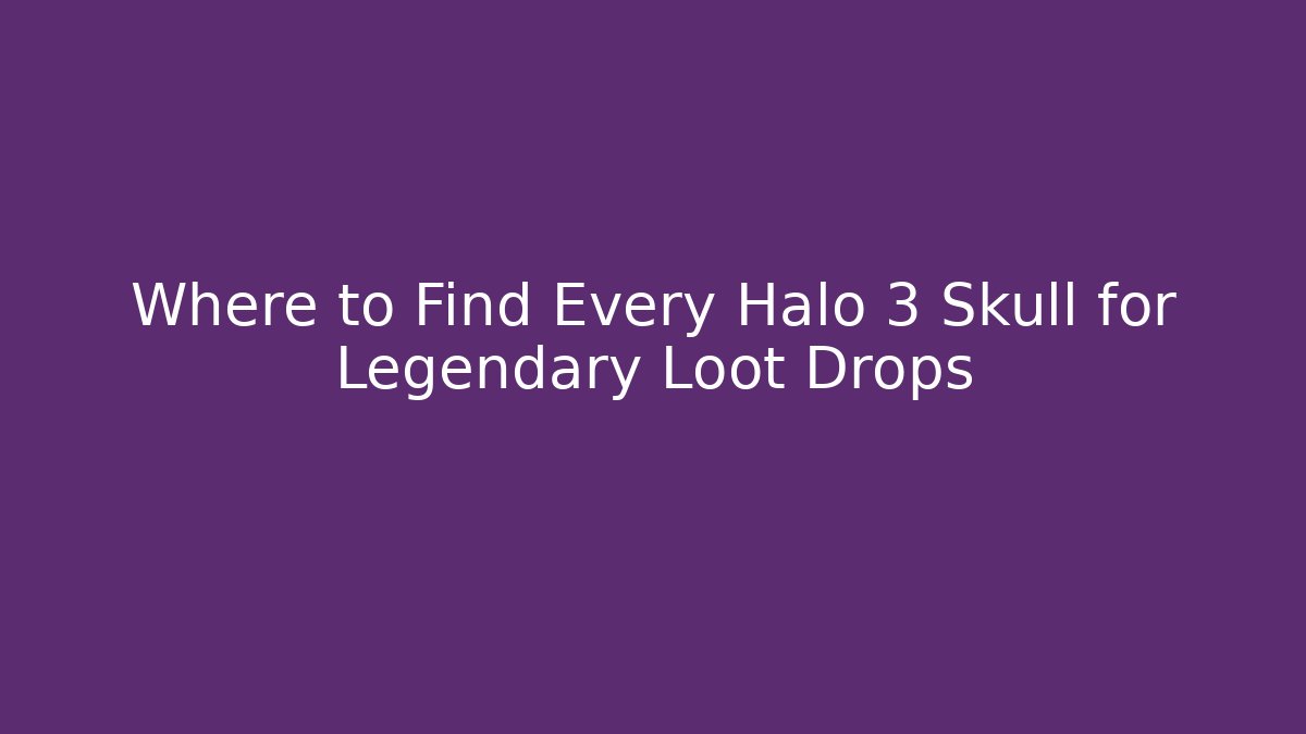 Where to Find Every Halo 3 Skull for Legendary Loot Drops