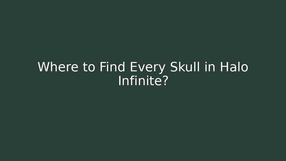 Where to Find Every Skull in Halo Infinite?