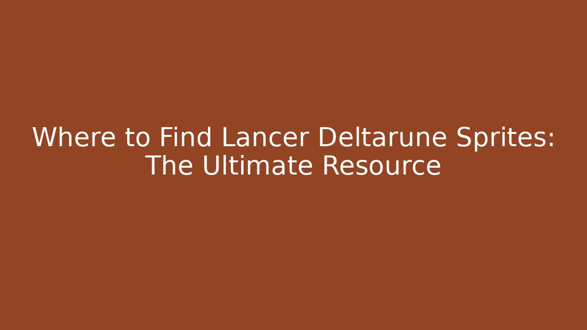 Where to Find Lancer Deltarune Sprites: The Ultimate Resource - Critter Realm