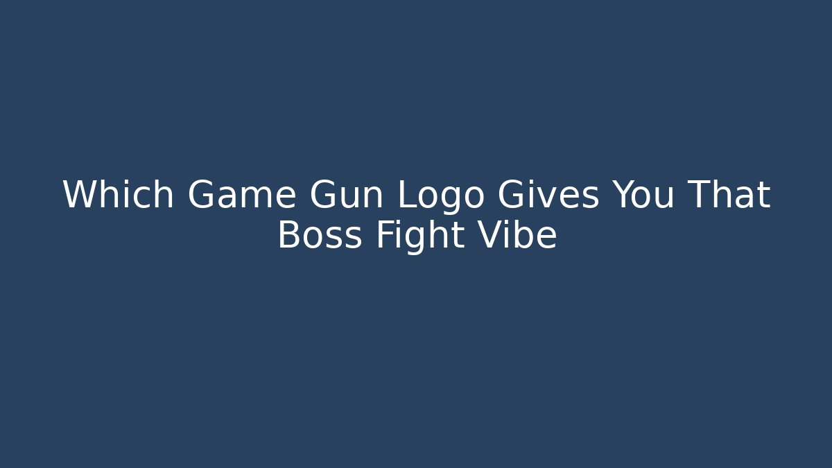 Which Game Gun Logo Gives You That Boss Fight Vibe