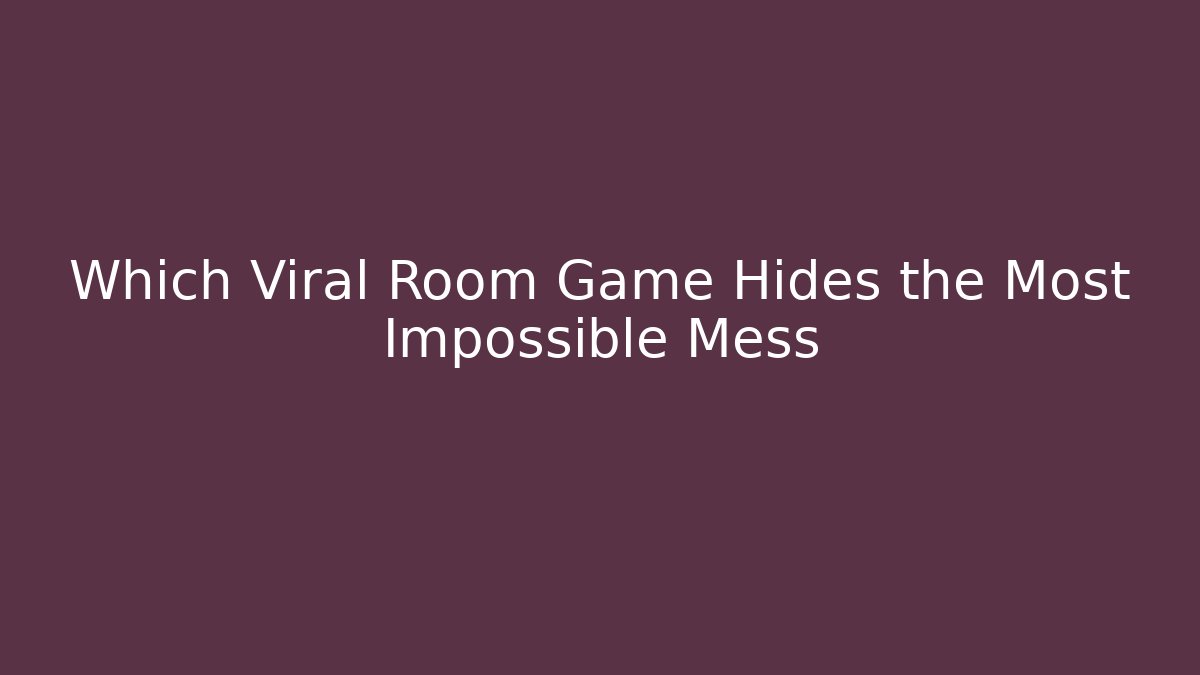 Which Viral Room Game Hides the Most Impossible Mess - Critter Realm