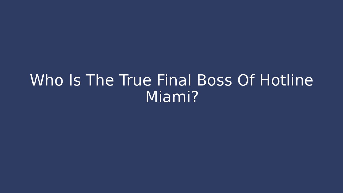 Who Is The True Final Boss Of Hotline Miami?