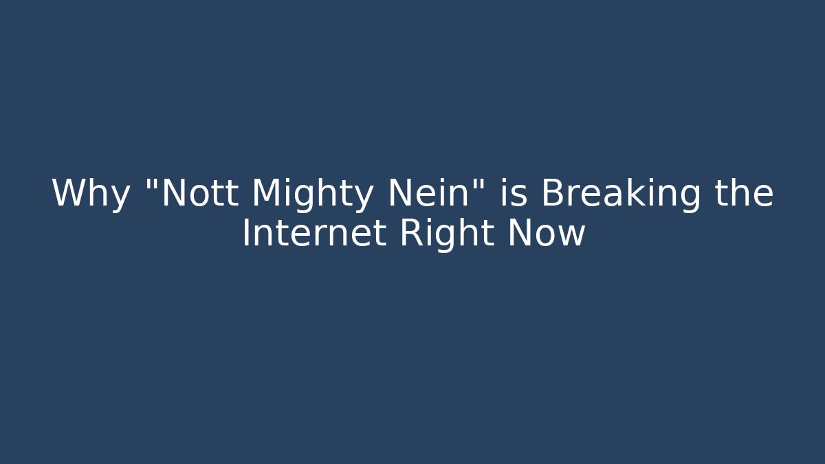 Why "Nott Mighty Nein" is Breaking the Internet Right Now