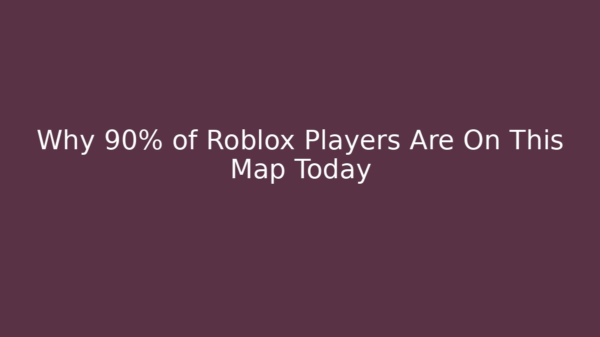 Why 90% of Roblox Players Are On This Map Today