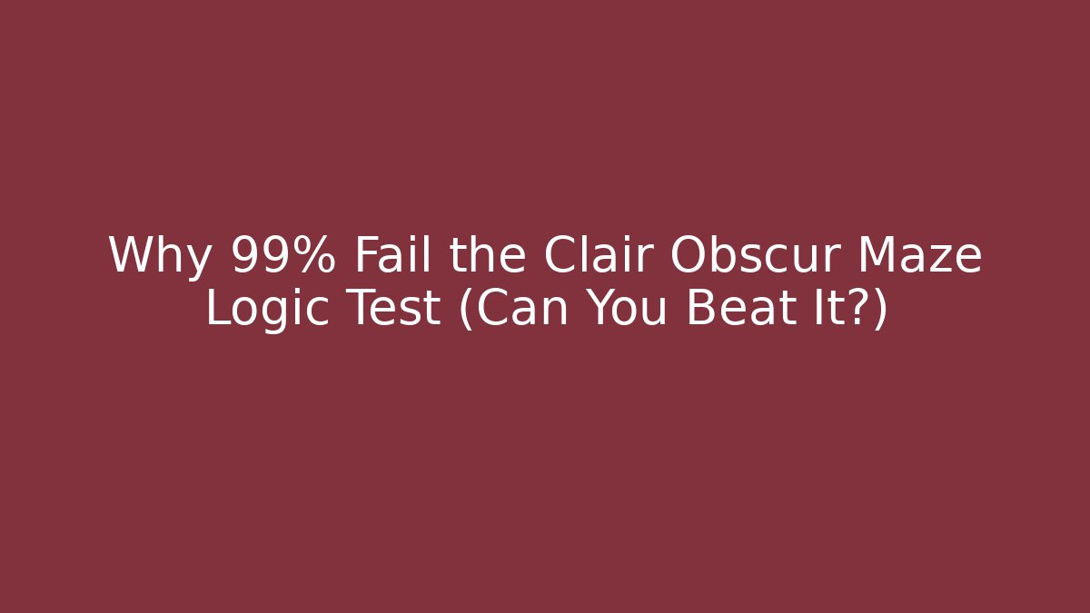 Why 99% Fail the Clair Obscur Maze Logic Test (Can You Beat It?)