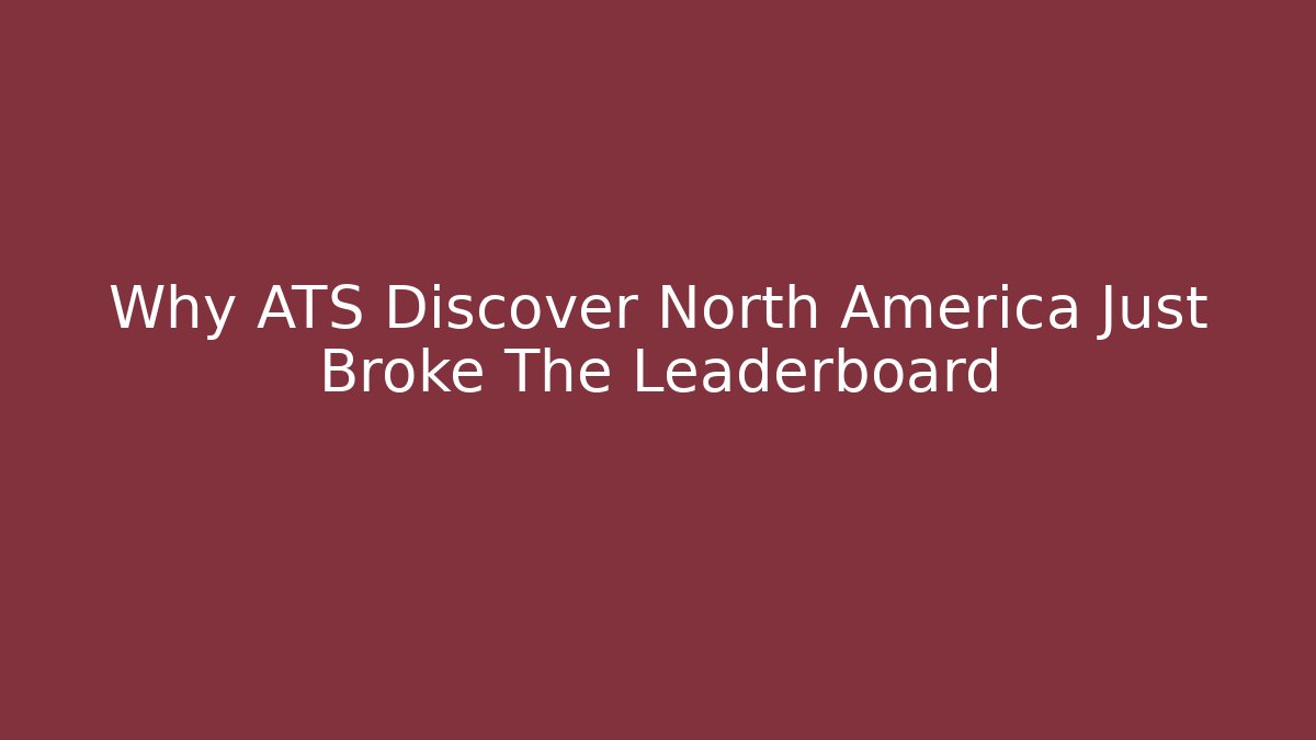 Why ATS Discover North America Just Broke The Leaderboard - Critter Realm