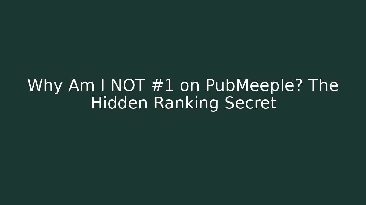 Why Am I NOT #1 on PubMeeple? The Hidden Ranking Secret