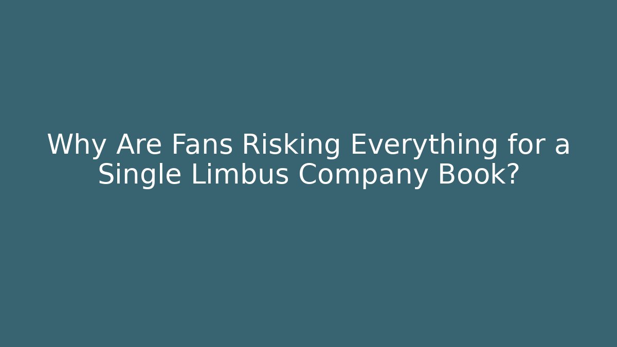 Why Are Fans Risking Everything for a Single Limbus Company Book?