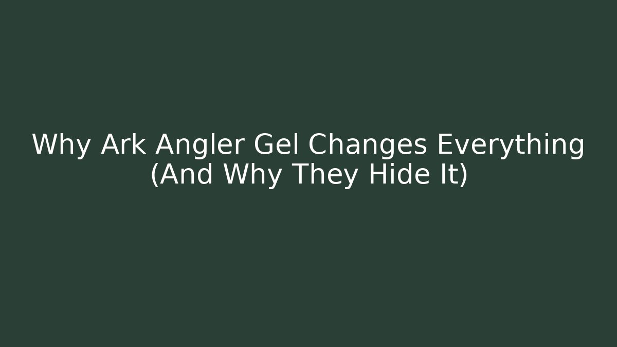 Why Ark Angler Gel Changes Everything (And Why They Hide It) - Critter Realm
