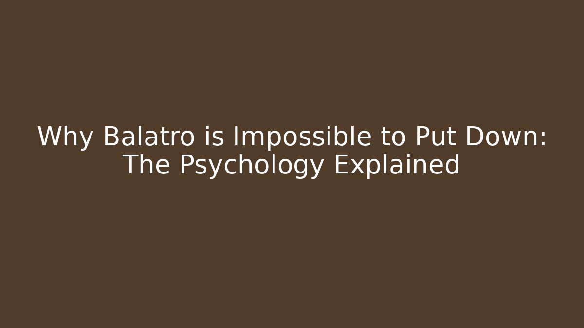Why Balatro is Impossible to Put Down: The Psychology Explained