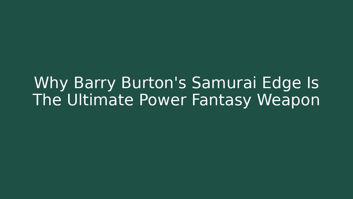 Why Barry Burton's Samurai Edge Is The Ultimate Power Fantasy Weapon - Critter Realm