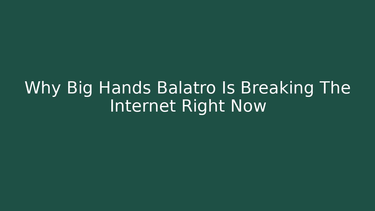 Why Big Hands Balatro Is Breaking The Internet Right Now