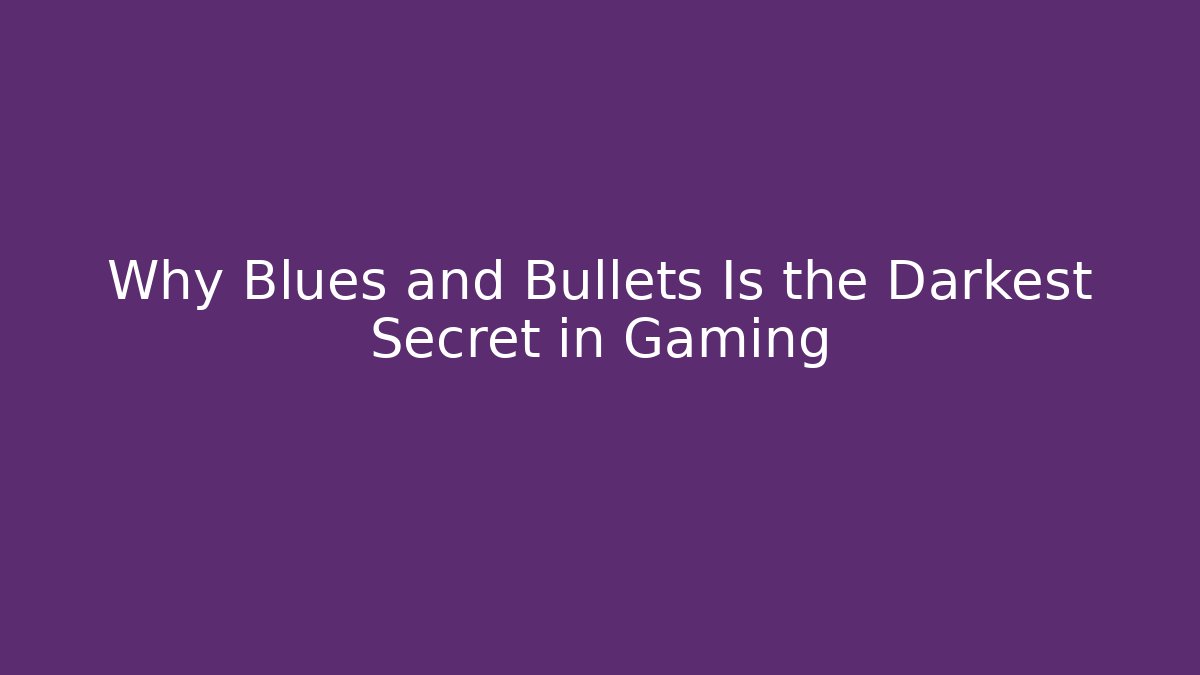 Why Blues and Bullets Is the Darkest Secret in Gaming