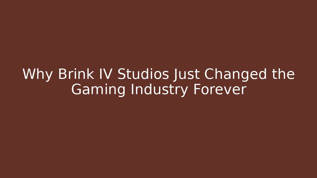 Why Brink IV Studios Just Changed the Gaming Industry Forever - Critter Realm