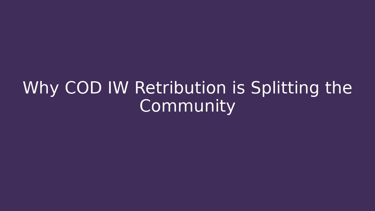 Why COD IW Retribution is Splitting the Community - Critter Realm