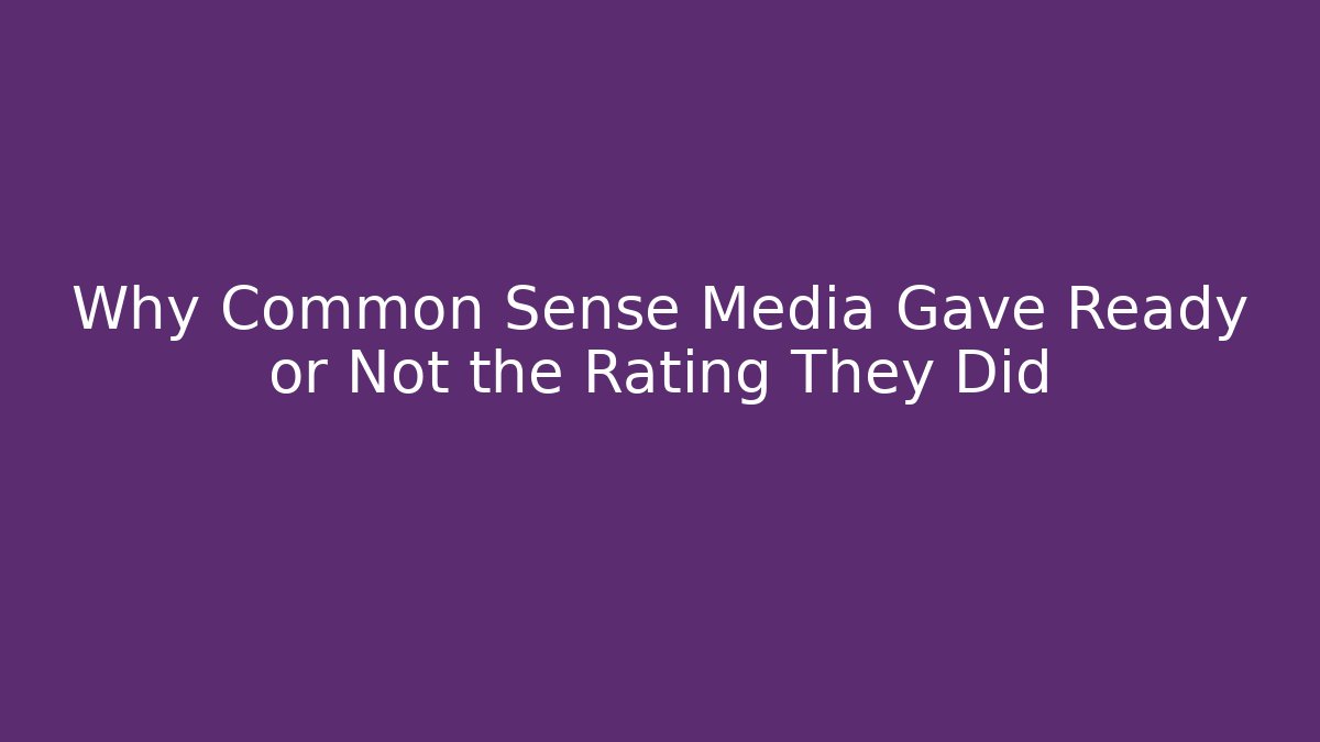 Why Common Sense Media Gave Ready or Not the Rating They Did