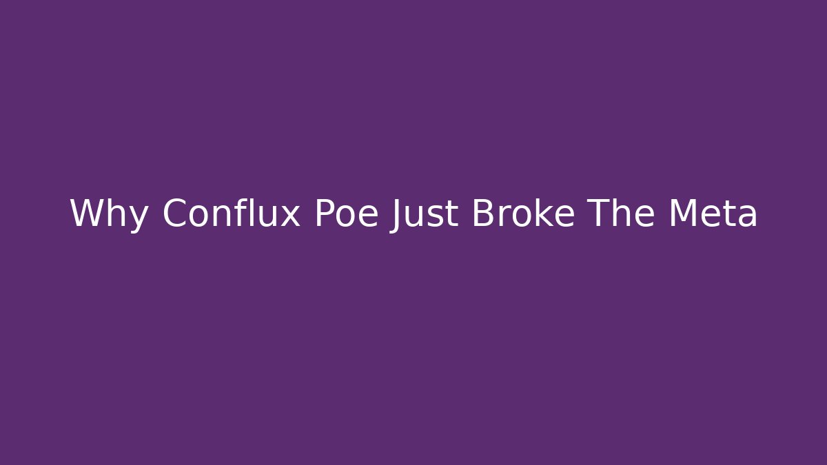 Why Conflux Poe Just Broke The Meta