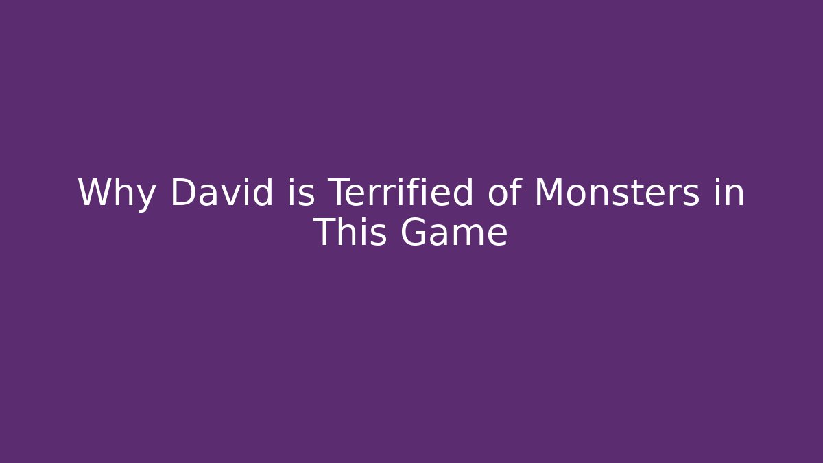 Why David is Terrified of Monsters in This Game - Critter Realm
