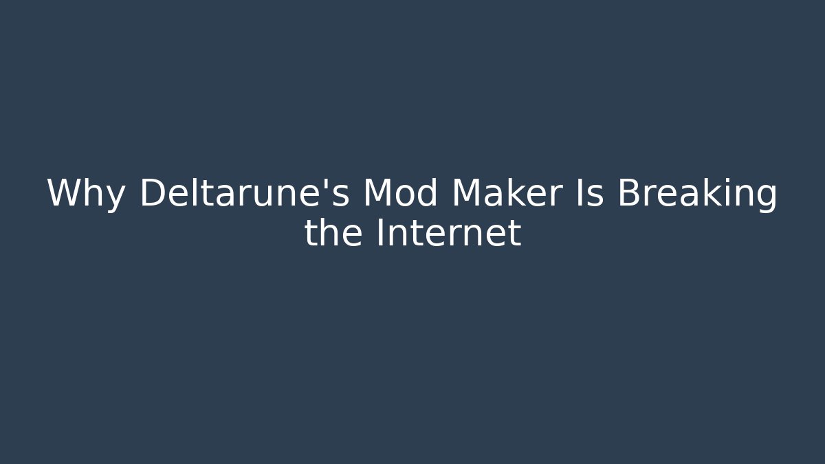 Why Deltarune’s Mod Maker Is Breaking the Internet - Critter Realm