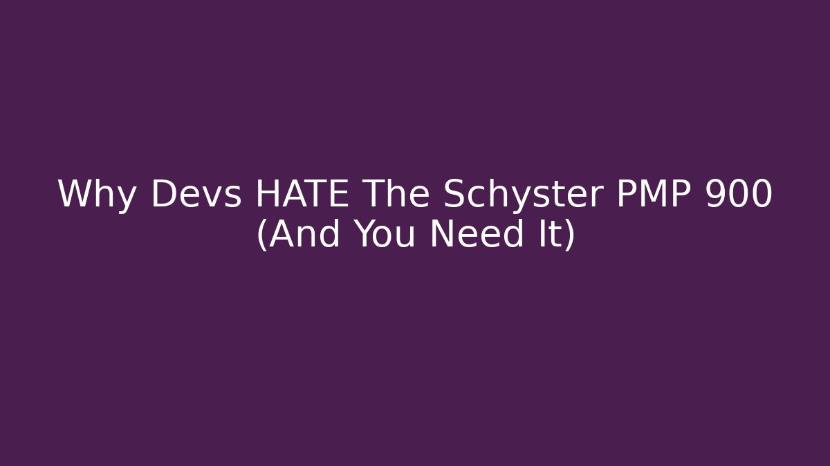 Why Devs HATE The Schyster PMP 900 (And You Need It)