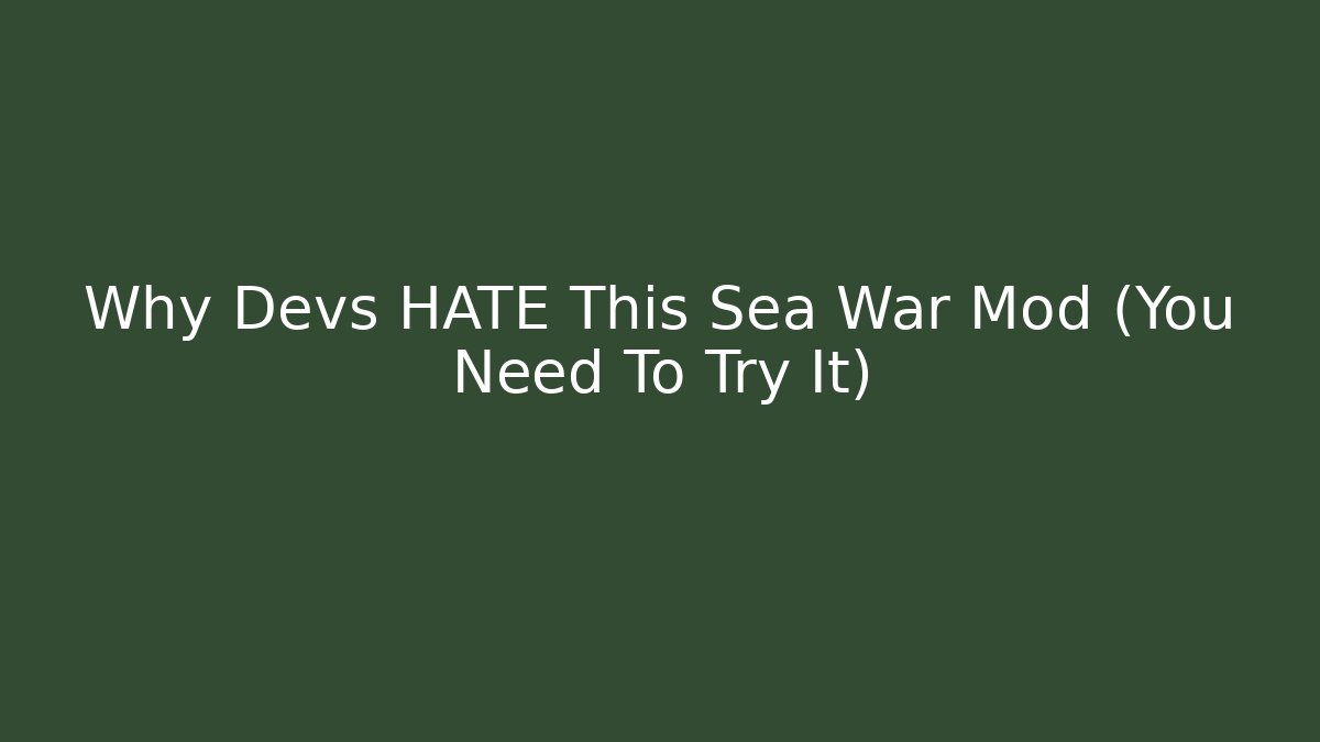 Why Devs HATE This Sea War Mod (You Need To Try It) - Critter Realm