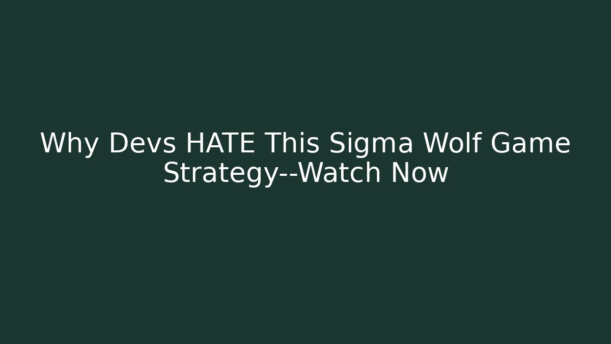 Why Devs HATE This Sigma Wolf Game Strategy—Watch Now - Critter Realm