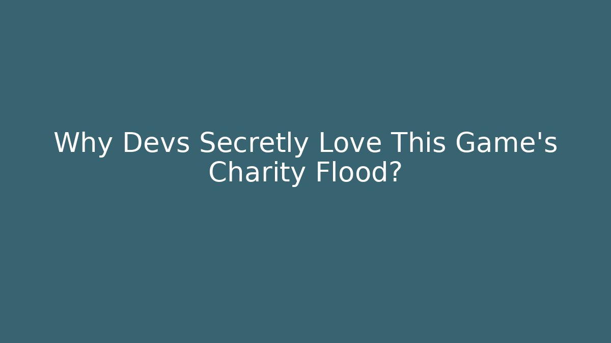 Why Devs Secretly Love This Game's Charity Flood? - Critter Realm