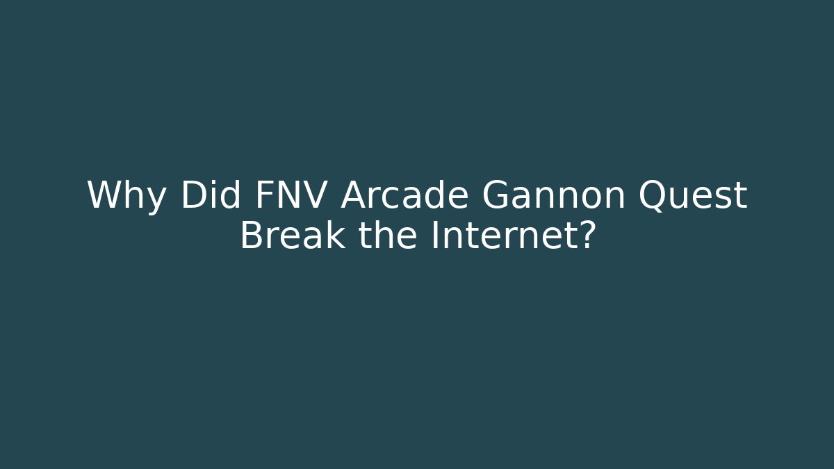 Why Did FNV Arcade Gannon Quest Break the Internet? - Critter Realm