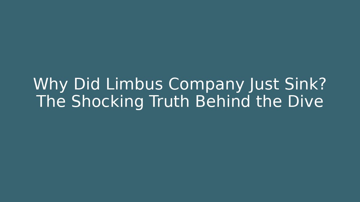 Why Did Limbus Company Just Sink? The Shocking Truth Behind the Dive