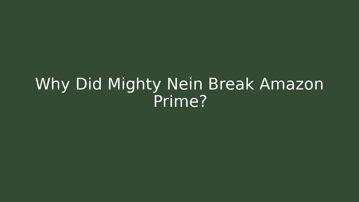 Why Did Mighty Nein Break Amazon Prime?