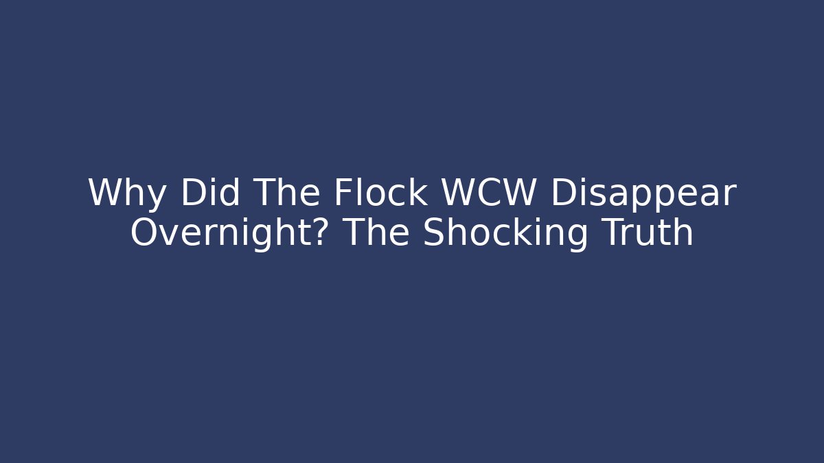 Why Did The Flock WCW Disappear Overnight? The Shocking Truth