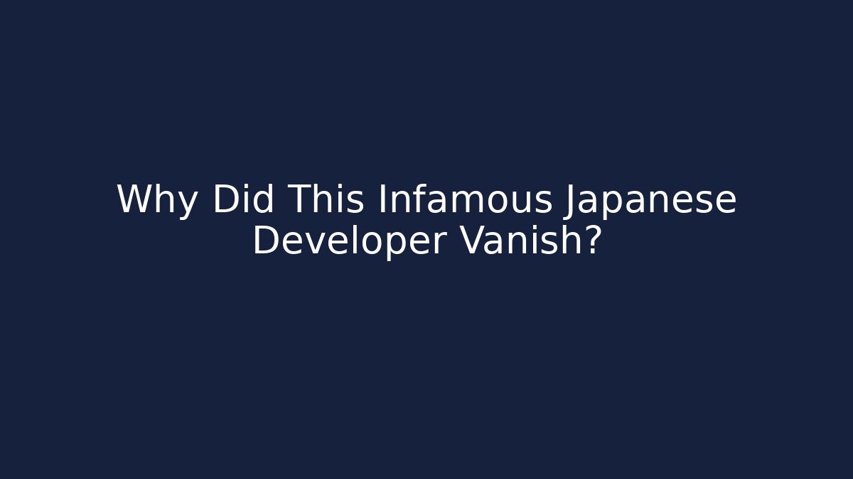 Why Did This Infamous Japanese Developer Vanish? - Critter Realm