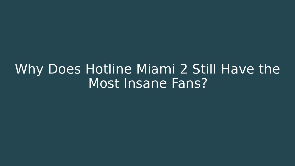 Why Does Hotline Miami 2 Still Have the Most Insane Fans? - Critter Realm