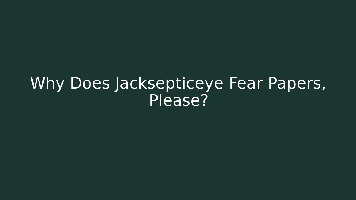 Why Does Jacksepticeye Fear Papers, Please? - Critter Realm
