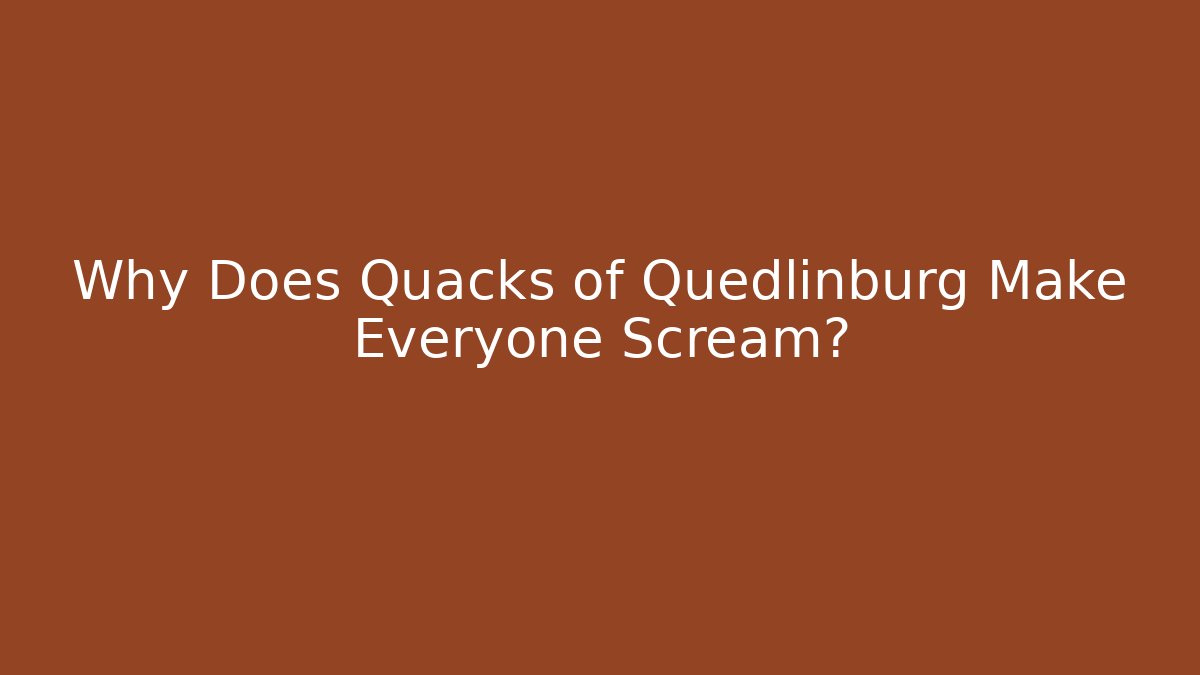Why Does Quacks of Quedlinburg Make Everyone Scream?