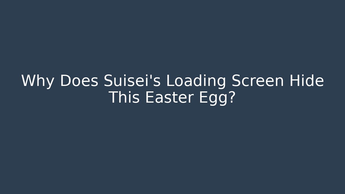 Why Does Suisei's Loading Screen Hide This Easter Egg?
