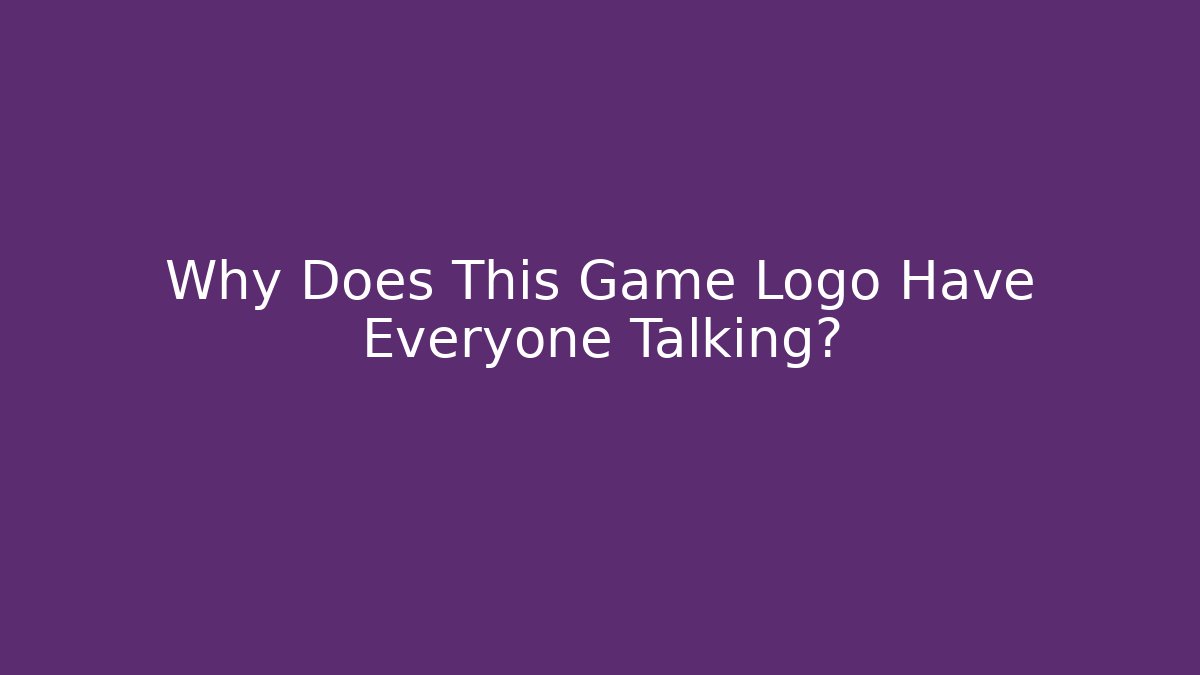 Why Does This Game Logo Have Everyone Talking?