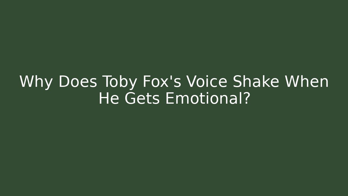 Why Does Toby Fox's Voice Shake When He Gets Emotional? - Critter Realm