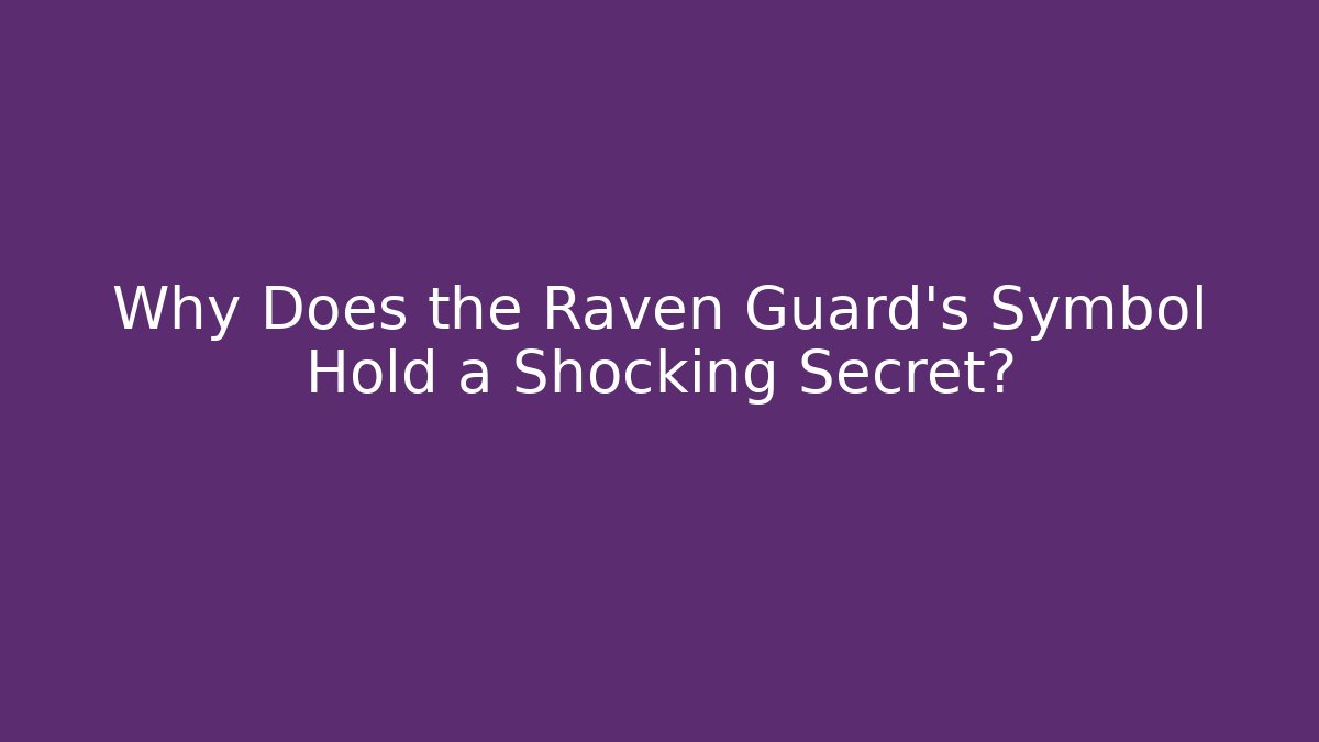 Why Does the Raven Guard's Symbol Hold a Shocking Secret?