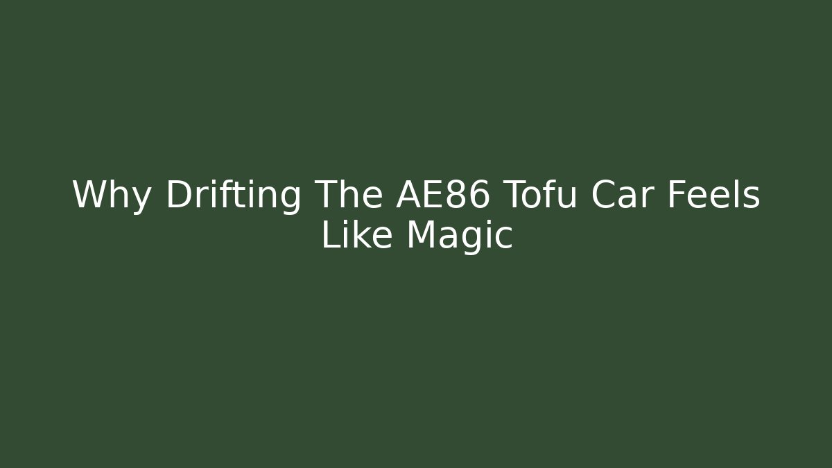 Why Drifting The AE86 Tofu Car Feels Like Magic